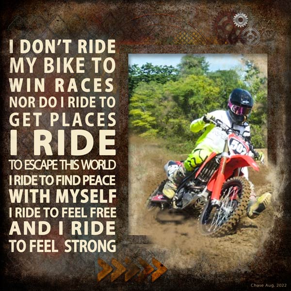 I ride to escape the world