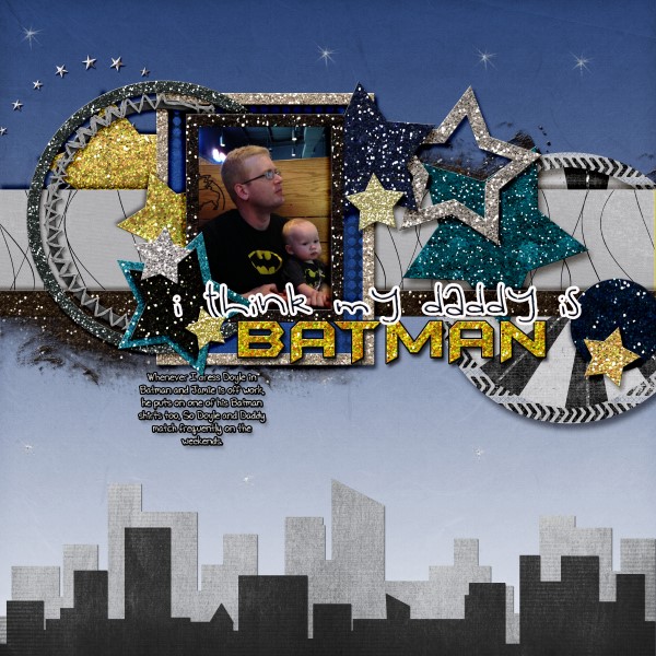 I think my daddy is Batman