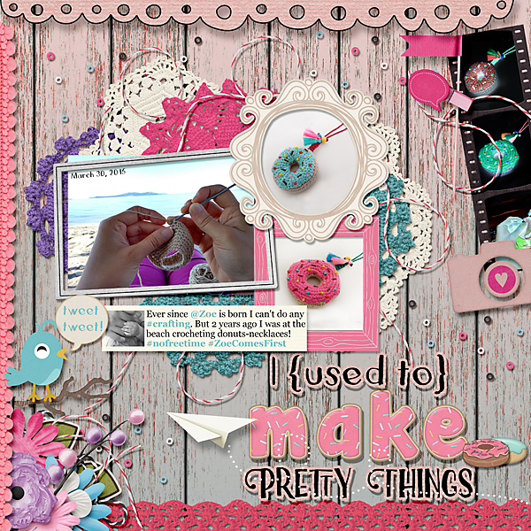 I {used to} make pretty things