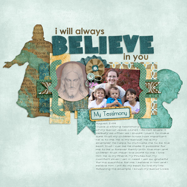 I will always believe