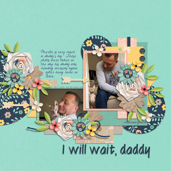 I will wait, daddy