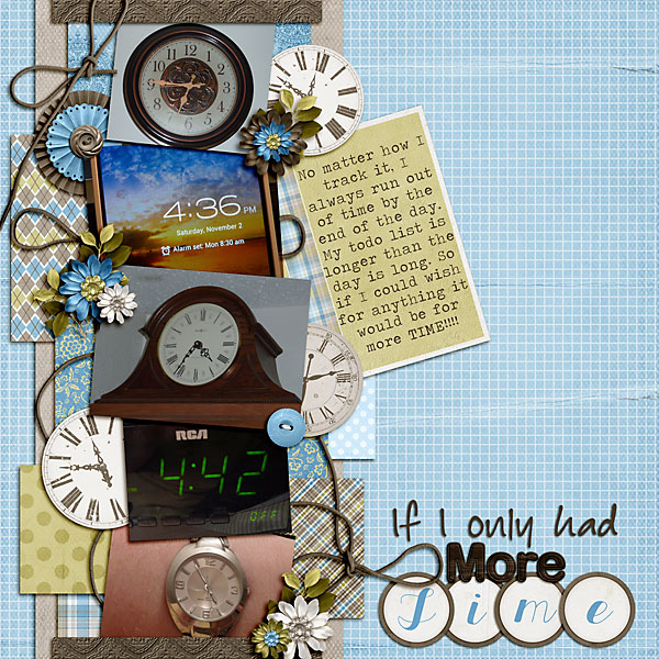 If I Only Had More Time