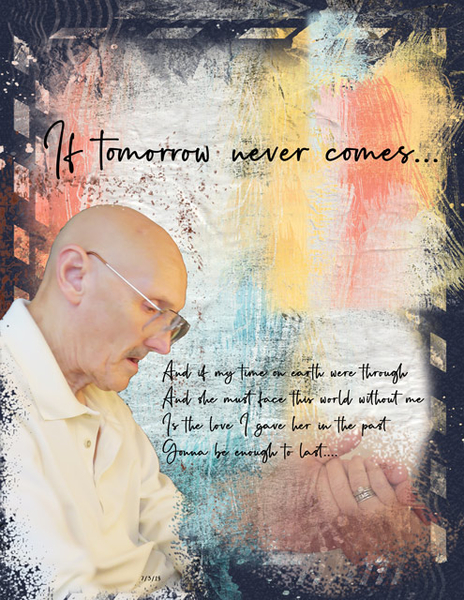 If Tomorrow Never Comes