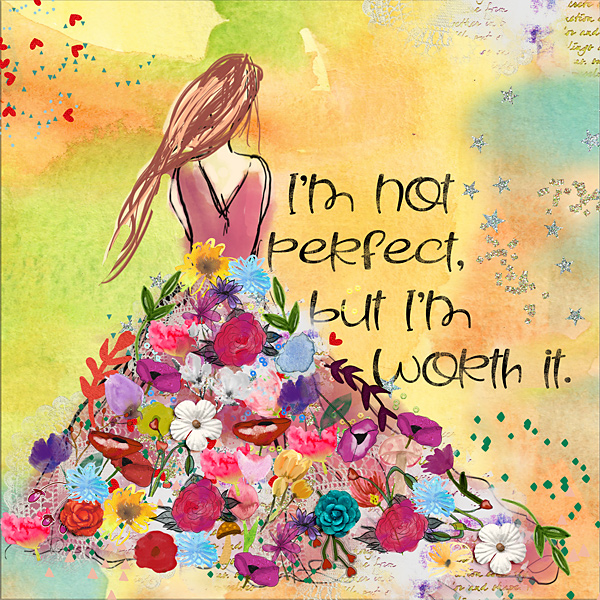 I'm not perfect...