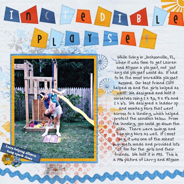 Incredible playset