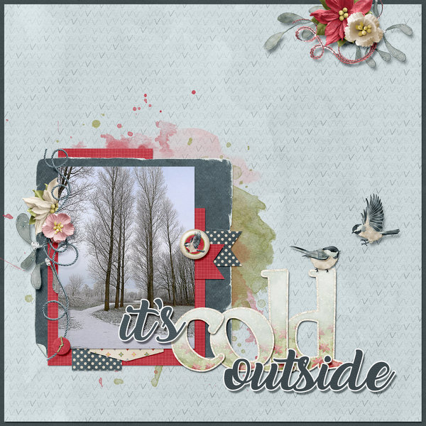 It is cold outside