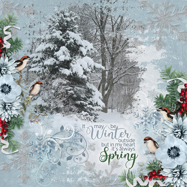 It may be Winter outside ...