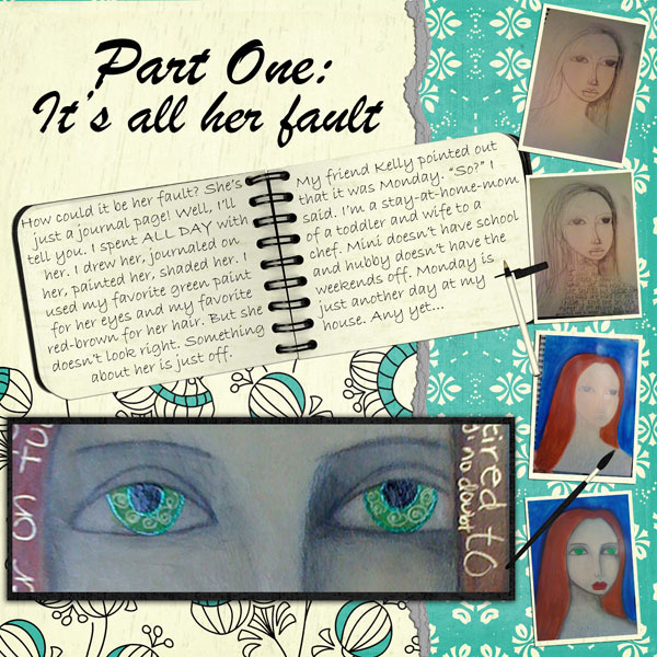It's All Her Fault
