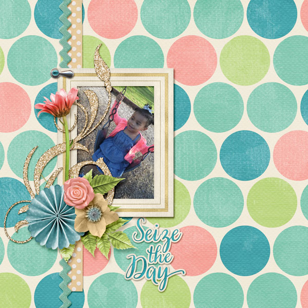 July 2015 - Daily Download - Seize the Day