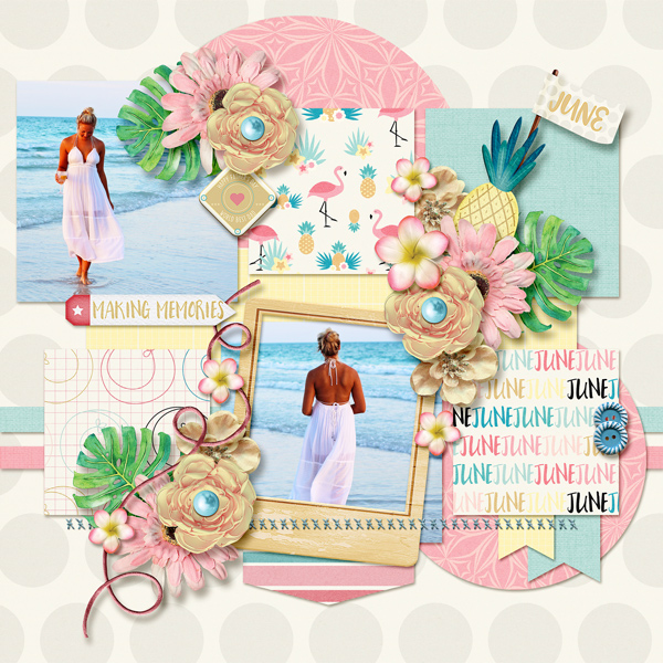 June - Making Memories