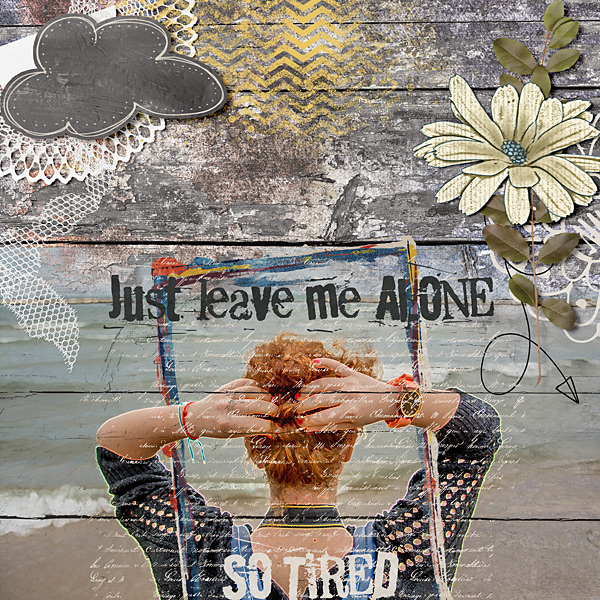 Just leave me alone