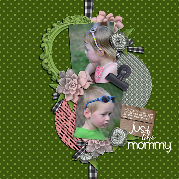 Just Like Mommy