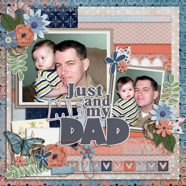 just me and my dad