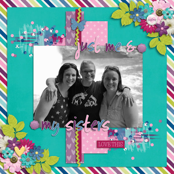 Just Me and My Sisters