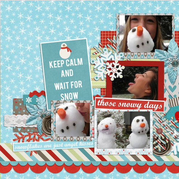 Keep Calm and Let It Snow ~ Left side