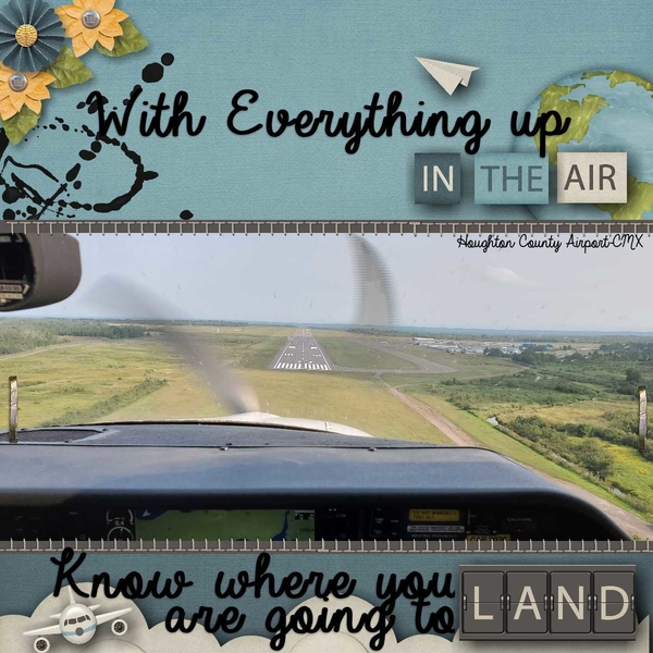 Know where you are going to land