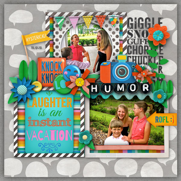 Laughter is an Instant Vacation
