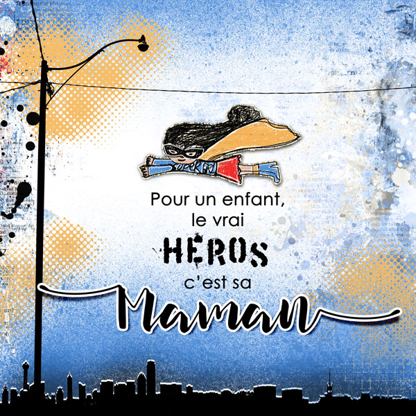 Le heros c est Maman