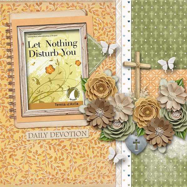 Let Nothing Disturb You