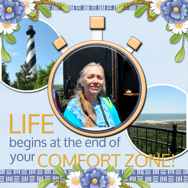 Life begins at the end of your COMFORT ZONE!