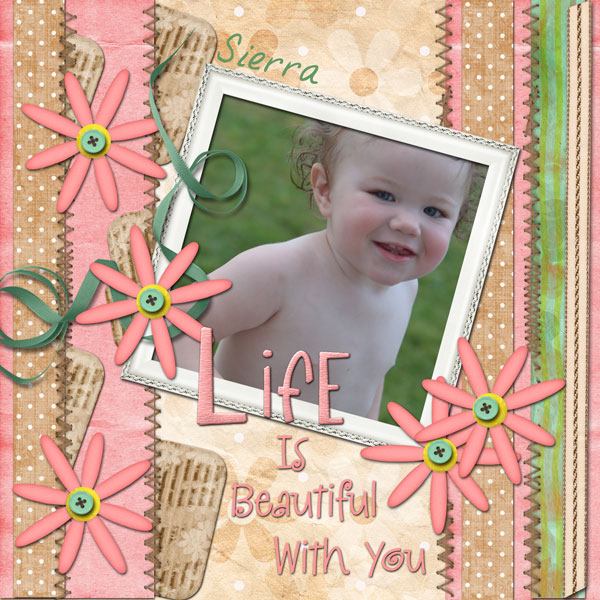 Life is Beautiful with You.