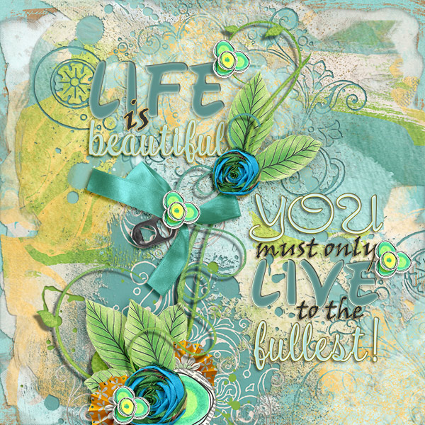 Life is beautiful
