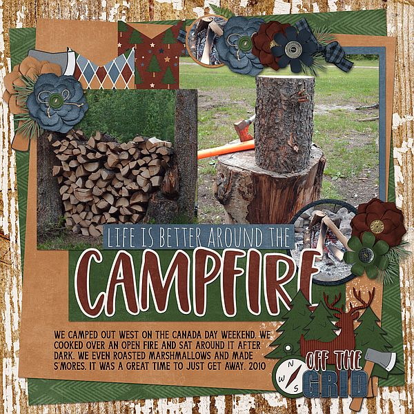 Life is Better Around the Campfire