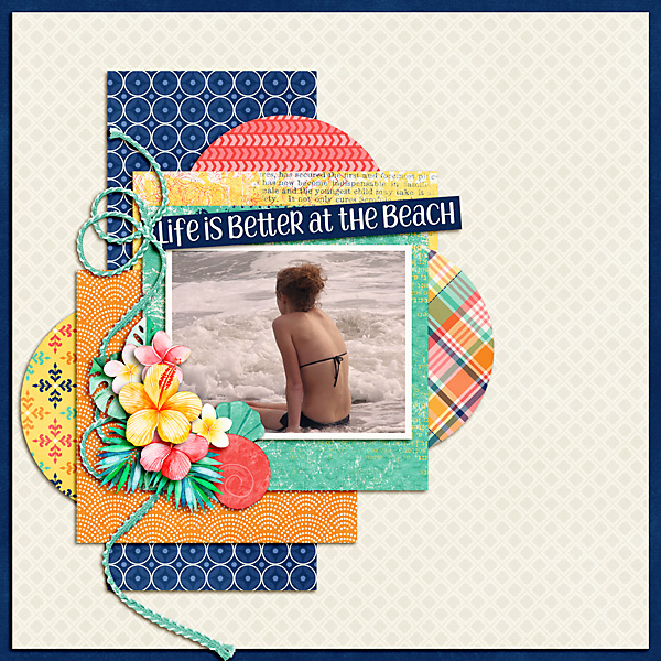Life Is Better At The Beach