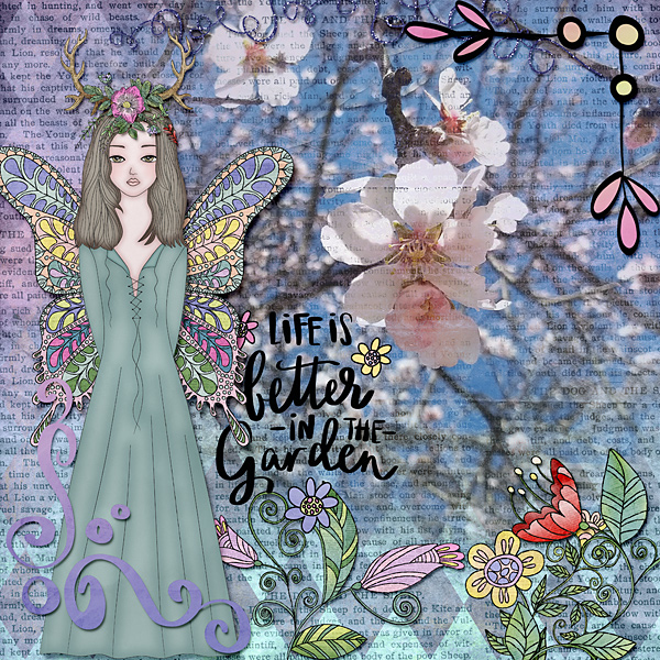 Life is better in the garden