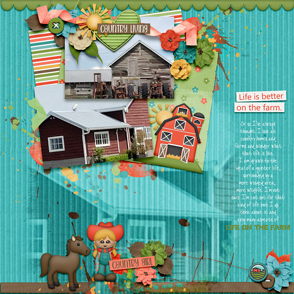 Life Is Better On The Farm
