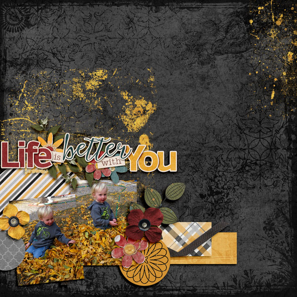 Life is better with You