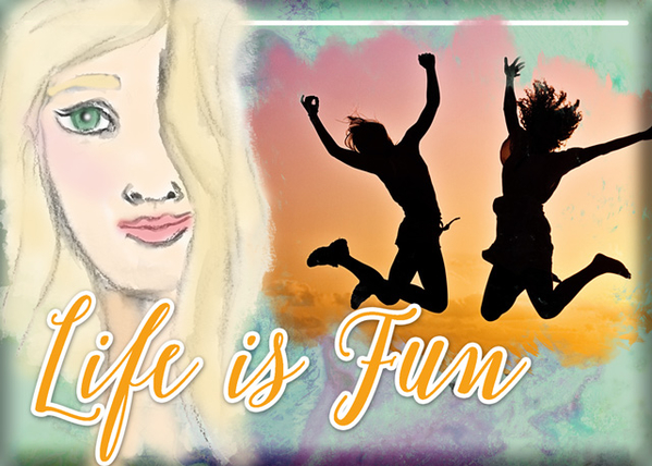 Life is Fun