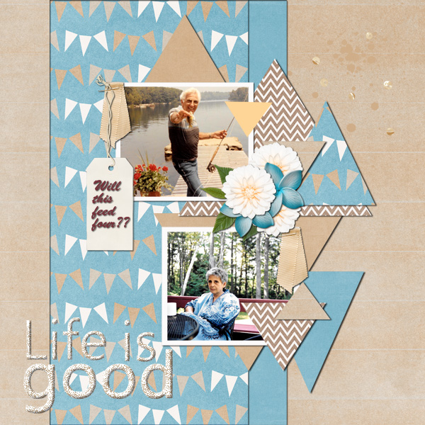 Life Is Good!