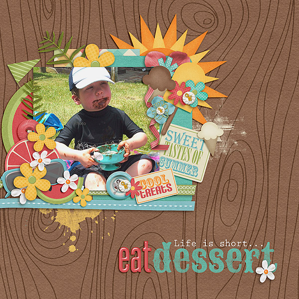 Life is Short, Eat Dessert