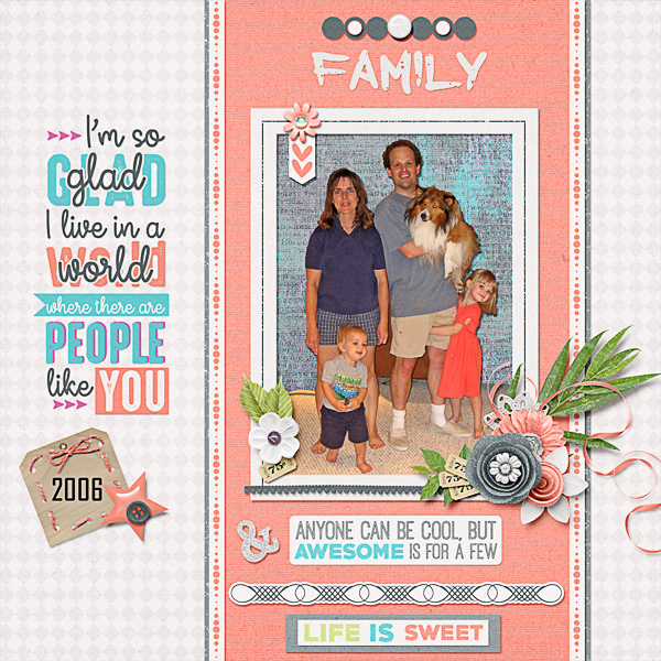 Life is Sweet With Family
