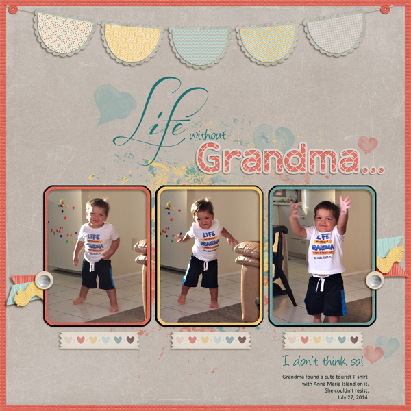 Life without Grandma...I don