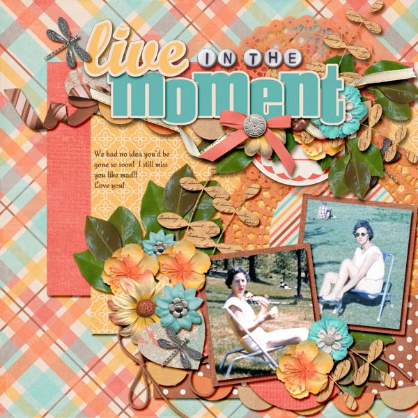 Live in the Moment