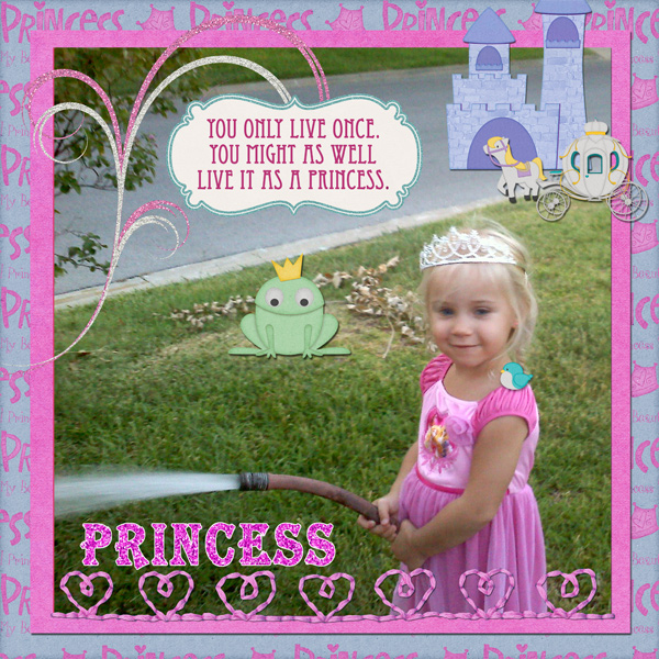Live Like You Are a Princess