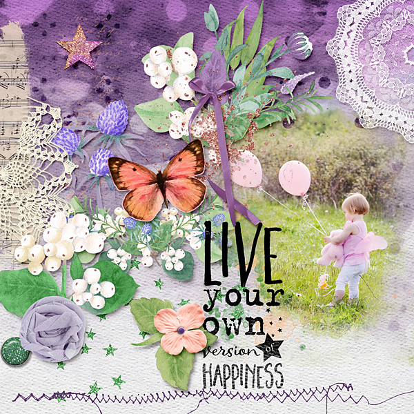 Live your own version of happiness