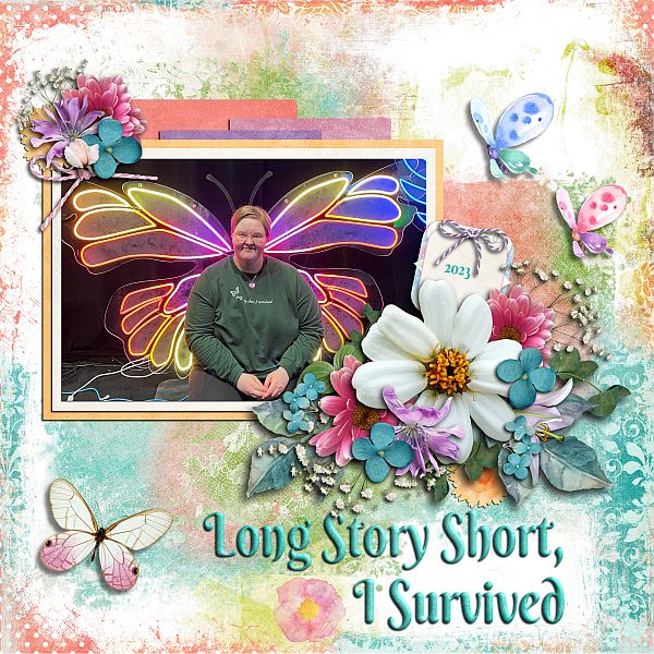 Long Story Short, I Survived
