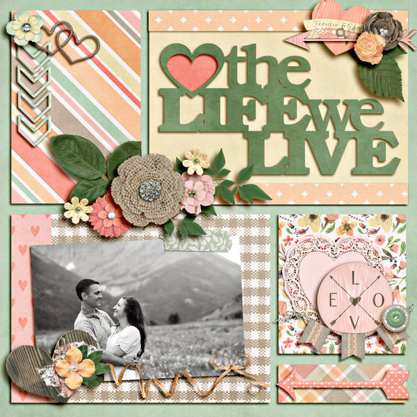 love the life we live