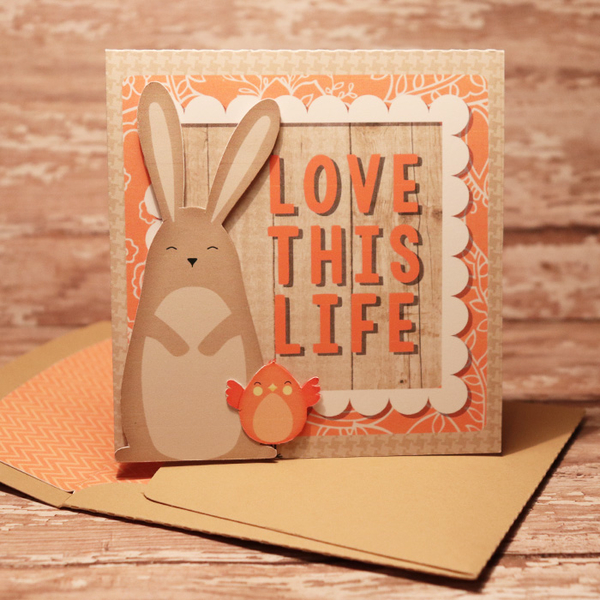 Love This Life Bunny Card