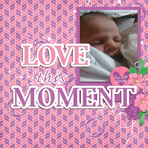 Love this Moment