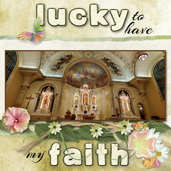 Lucky to have my faith