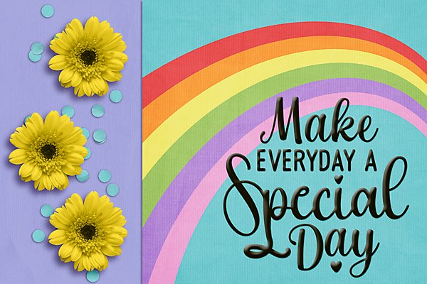 Make Every Day Special