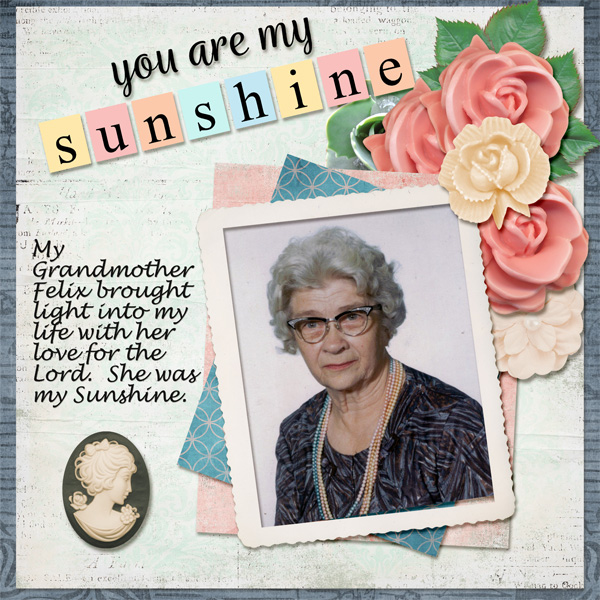 Mama Felix - you are my Sunshine
