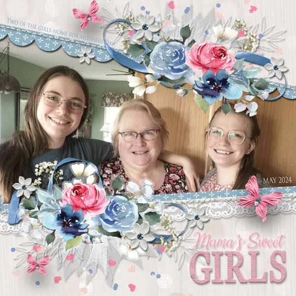 Mama's Sweet Girls