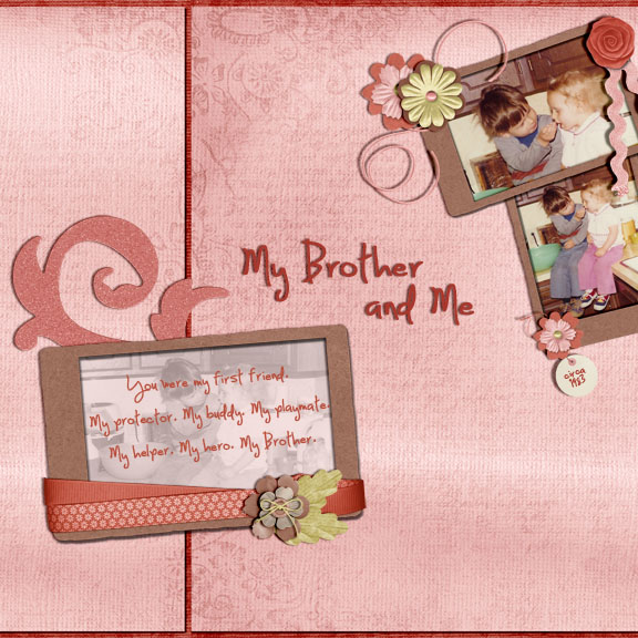 My Brother and Me