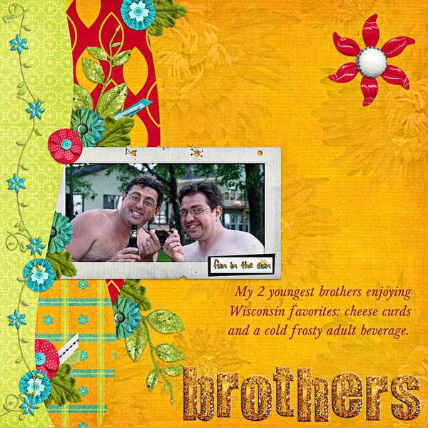 My brothers
