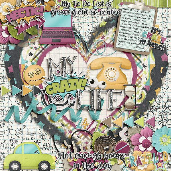 My crazy life